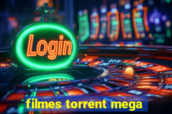 filmes torrent mega